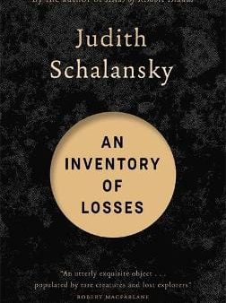 Judith Schalansky: An Inventory of Losses: LONGLISTED FOR THE INTERNATIONAL BOOKER PRIZE 2021 [2020] hardback For Discount