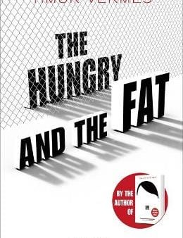 Timur Vermes: The Hungry and the Fat [2020] paperback on Sale