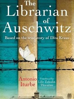 Antonio Iturbe: The Librarian of Auschwitz [2019] paperback Discount