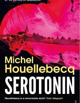 Michel Houellebecq: Serotonin [2020] paperback Cheap